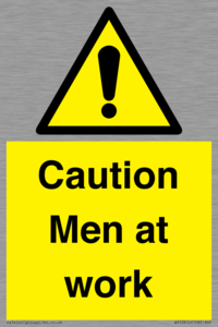 Caution Men at work